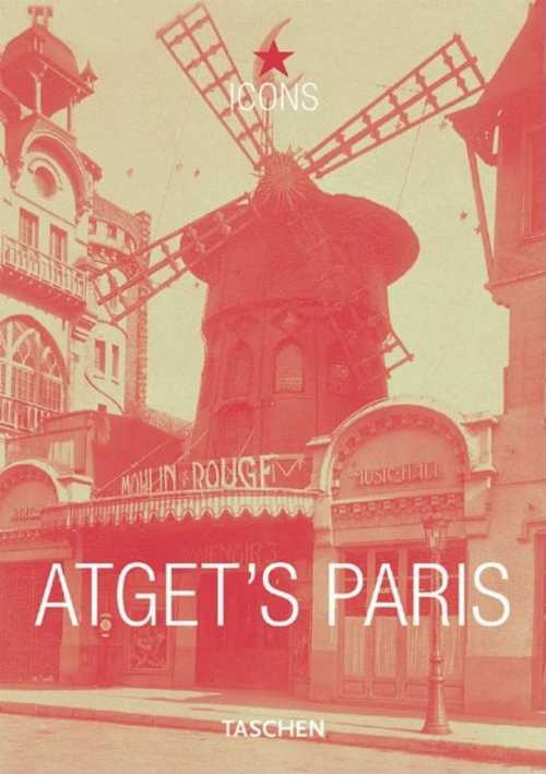 【古本】 Atget's Paris - Taschen (TASCHEN) 【紙書籍】 9783822855492