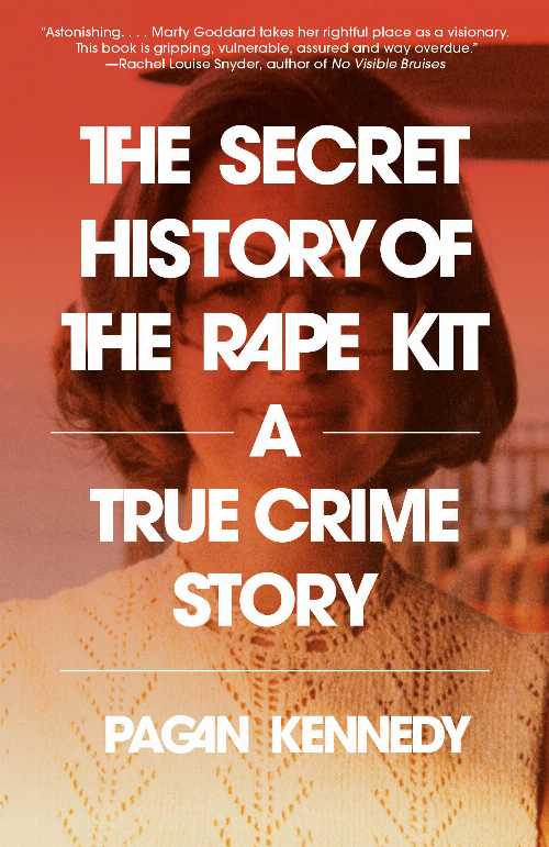 【古本】 Secret History of the Rape Kit: A True Crime Story - Pagan Kennedy (Vintage) 【紙書籍】..