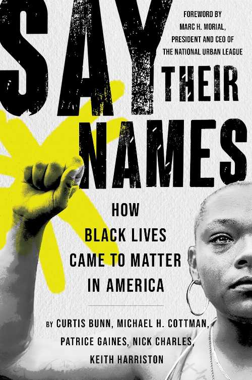 【古本】 Say Their Names: How Black Lives Came to Matter in America - Curtis Bunn (Grand Central..