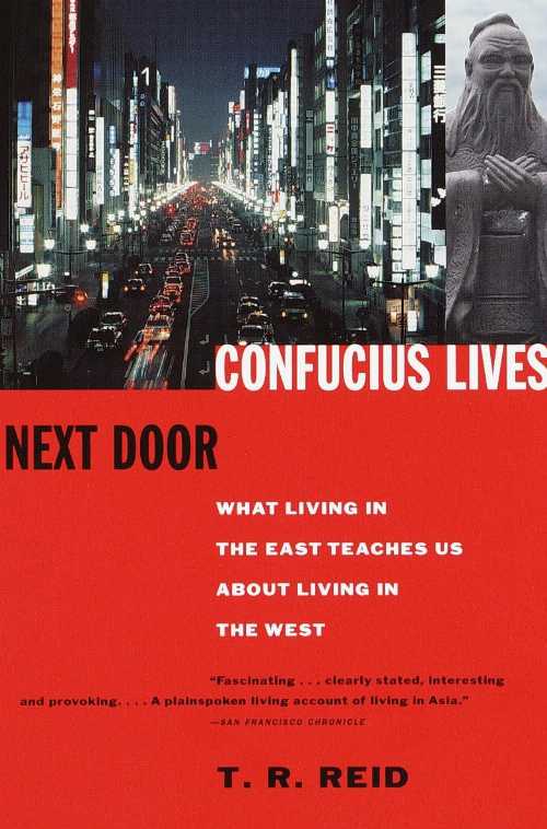 【古本】 Confucius Lives Next Door: What Living in the East Teaches Us about Living in the West ..