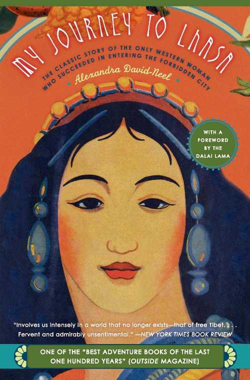 【古本】 My Journey to Lhasa: The Classic Story of the Only Western Woman Who Succeeded in Enter..
