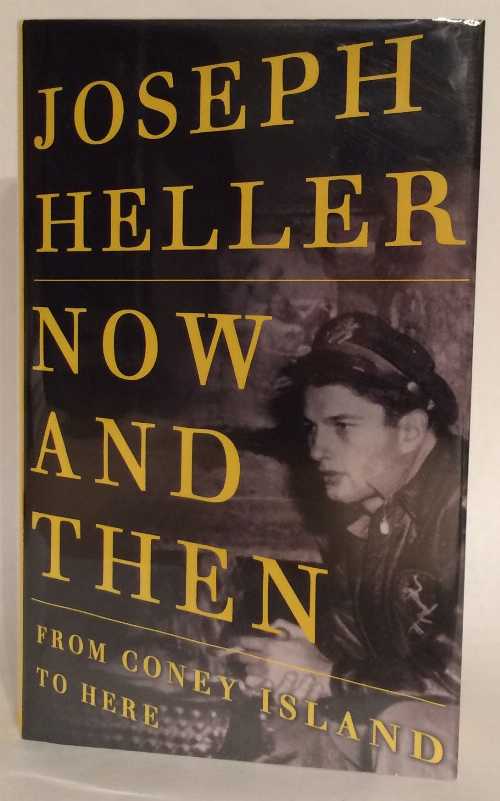 【古本】 Now and Then: From Coney Island to Here (Trade) - Joseph L Heller (Alfred A. Knopf) 【..