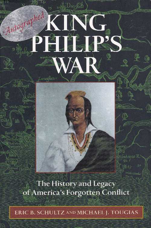 【古本】 King Philip's War: The History and Legacy of America's Forgotten Conflict - Eric B Schu..
