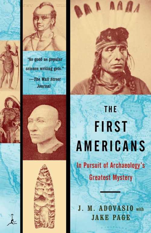 【古本】 First Americans: In Pursuit of Archaeology's Greatest Mystery - James Adovasio (Modern ..