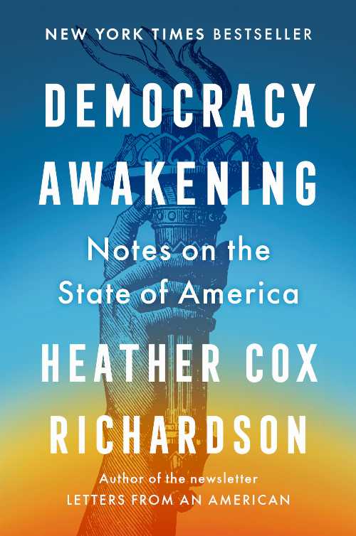 【古本】 Democracy Awakening: Notes on the State of America - Heather Cox Richardson (Viking) 【..