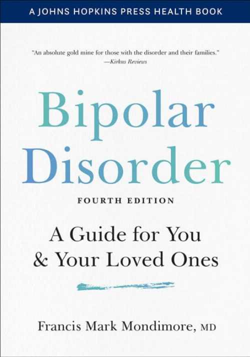 【古本】 Bipolar Disorder: A Guide for You and Your Loved Ones - Francis Mark Mondimore (Johns H..