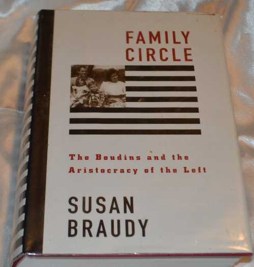 【古本】 Family Circle: The Boudins and the Aristocracy of the Left - Susan Braudy (Knopf) 【紙..