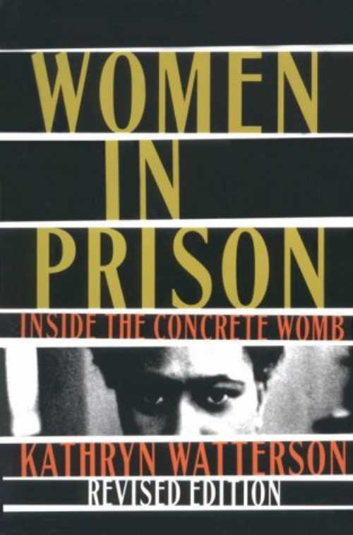 Roundabout Books㤨֡ڸܡ Women in Prison: Inside the Concrete Womb (Revised - Kathryn Watterson (Northeastern University Press ڻҡ 9781555532383פβǤʤ4,205ߤˤʤޤ