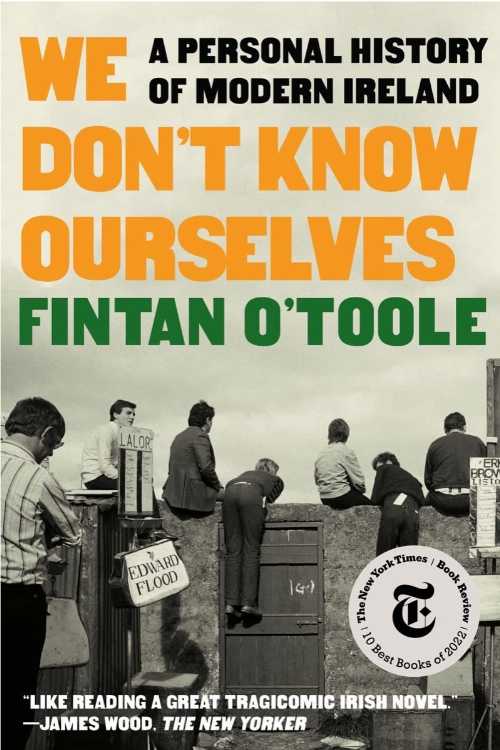 【古本】 We Don't Know Ourselves: A Personal History of Modern Ireland - Fintan O'Toole (Liverig..