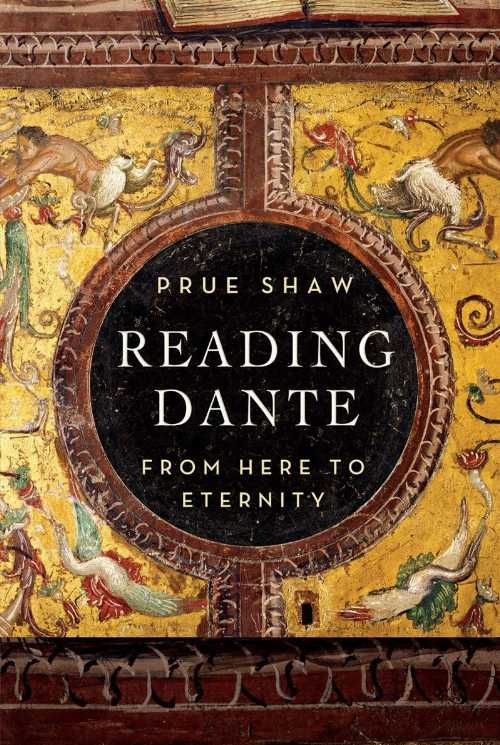 【古本】 Reading Dante: From Here to Eternity - Prue Shaw (Liveright) 【紙書籍】 9780871407429