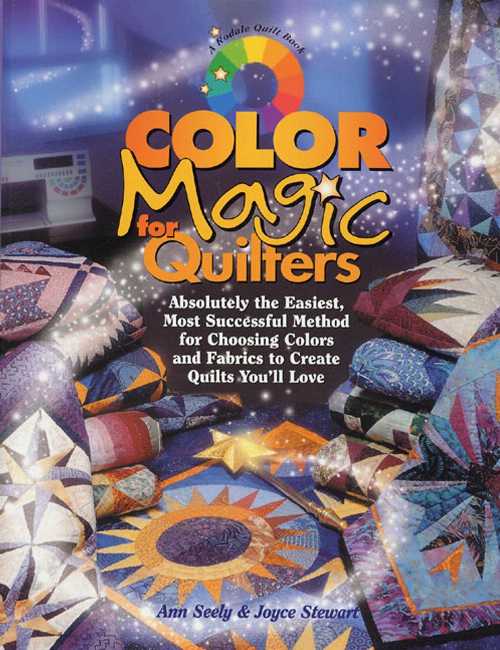 【古本】 Color Magic for Quilters: Absolutely the Easiest, Most Successful Method for Choosing C..