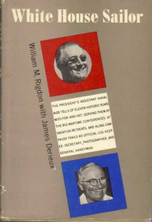 【古本】 White House sailor - William McKinley Rigdon (Doubleday) 【紙書籍】 B0006AXSNK