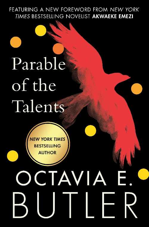 Parable of the Talents - Octavia E. Butler (Grand Central Publishing)  9781538732199