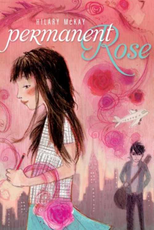Permanent Rose (Reprint) - Hilary McKay (Margaret K. McElderry Books)  9781416928041
