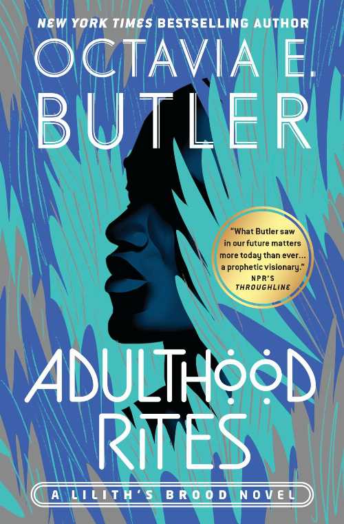 Adulthood Rites - Octavia E. Butler (Grand Central Publishing) 【紙書籍】 9781538753729