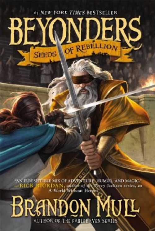 Seeds of Rebellion, 2 (Reprint) - Brandon Mull (Aladdin)  9781416997955