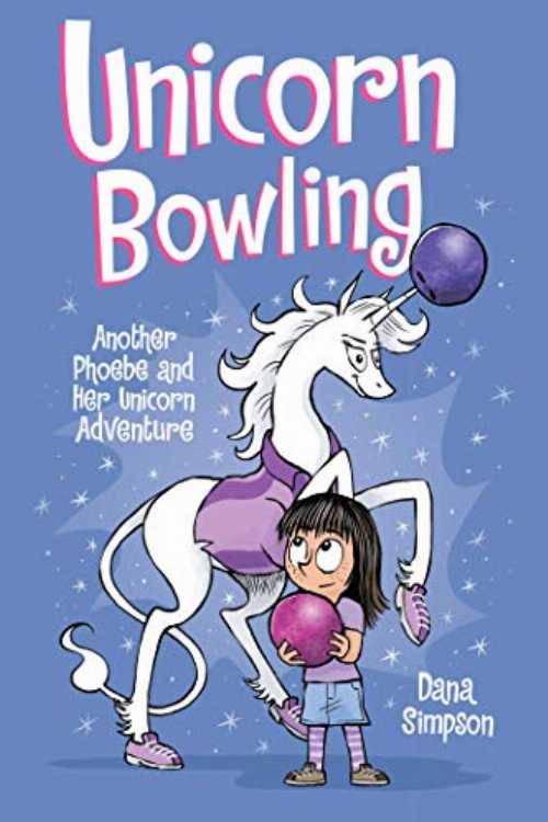 Unicorn Bowling: Another Phoebe and Her Unicorn Adventurevolume 9 - Dana Simpson (Andrews McMeel Publishing) 【紙書籍】 9781449499389