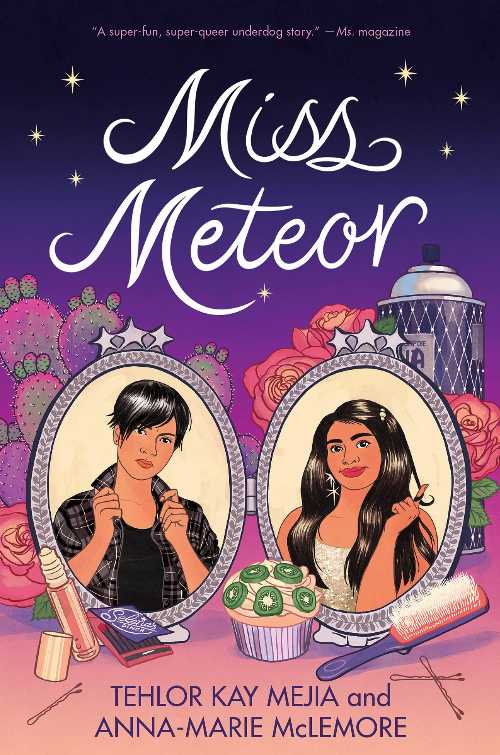 Miss Meteor - Tehlor Kay Mejia (HarperTeen) 【紙書籍】 9780062869920