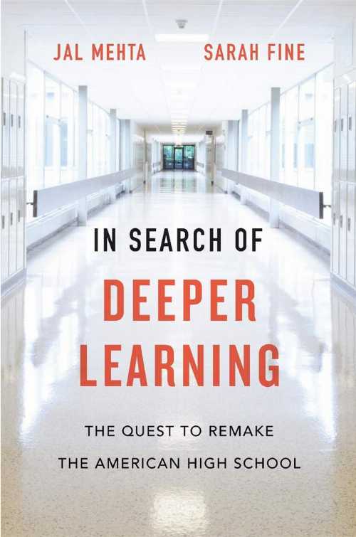 【古本】 In Search of Deeper Learning: The Quest to Remake the American High School - Sarah Mehta, Jal; Fine (Harvard University Press) 【紙書籍】 9780674988392