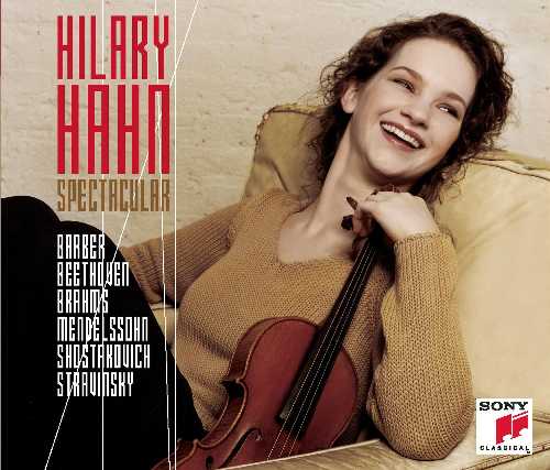  Hilary Hahn Spectacular - Hilary Hahn (Sony Classical) 886979506923