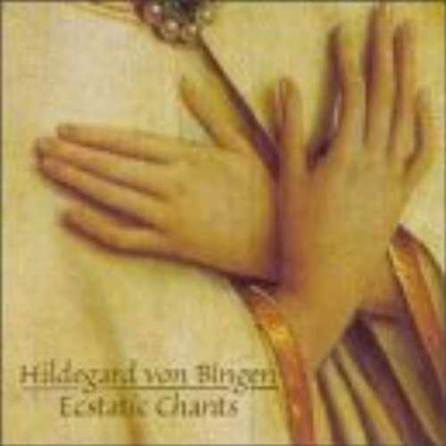  Ecstatic Chants - H Von Bingen (Fine Tune) 076119113023