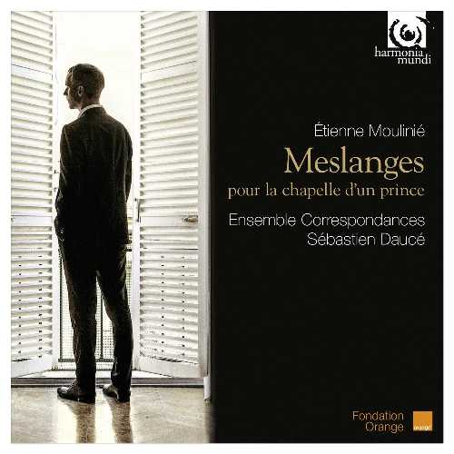  Meslanges Pour La Chapelle Dun Prince - Various Artists (Harmonia Mundi Fr.) 3149020219423