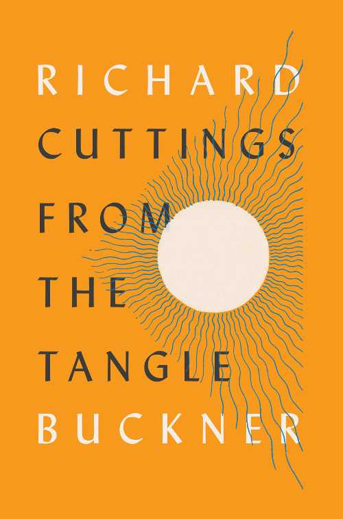 Cuttings from the Tangle - Richard Buckner (Black Sparrow Press) 【紙書籍】 9781574232448