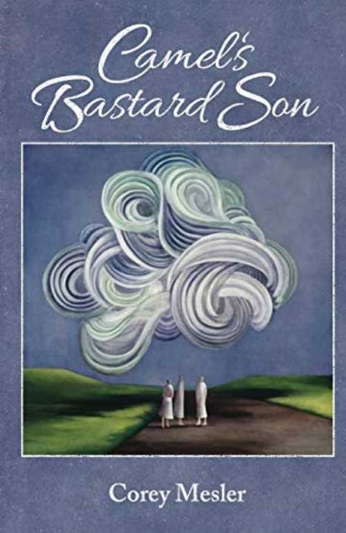 Rakuten - Camel's Bastard Son - Corey Mesler (Thicke & Vaney Books) 【紙書籍】 9780999671641