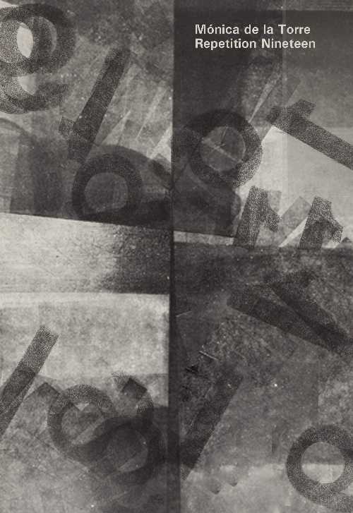 Repetition Nineteen - Monica de la Torre (Nightboat Books) 【紙書籍】 9781643620145