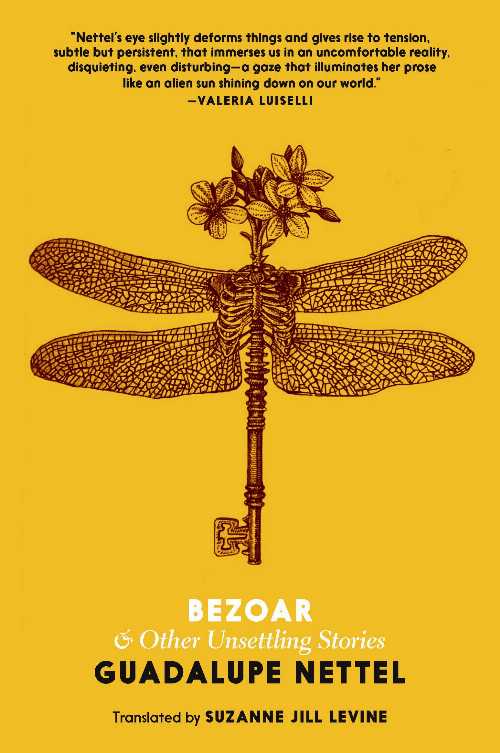 Bezoar: And Other Unsettling Stories - Guadalupe Nettel (Seven Stories Press)  9781609809584