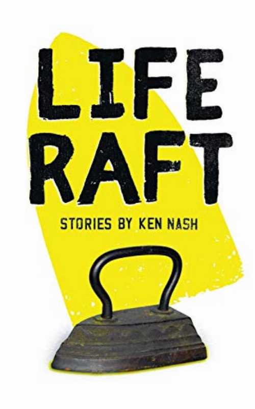 Life Raft - Ken Nash (Equus Press) 【紙書籍】 9780993195594