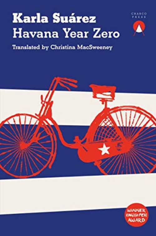 Havana Year Zero - Karla Suárez (Charco Press)  9781913867003