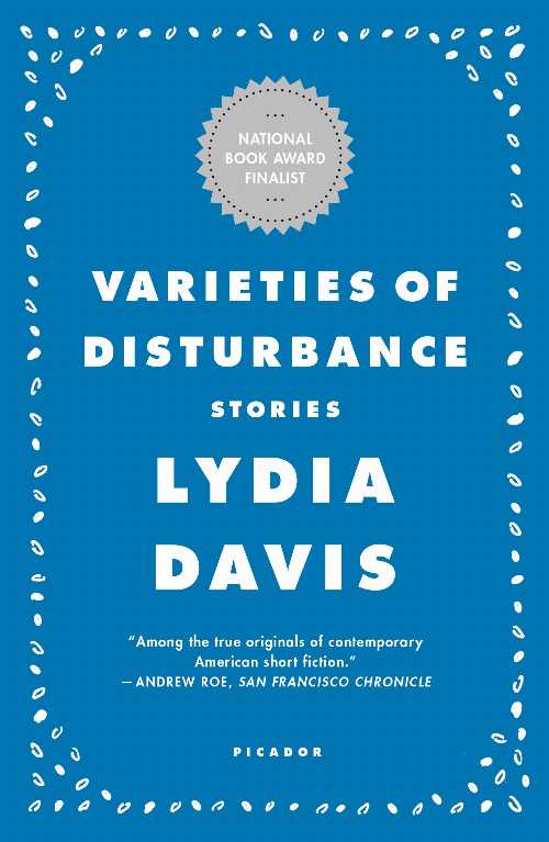Varieties of Disturbance: Stories - Lydia Davis (Picador) 【紙書籍】 9780374281731