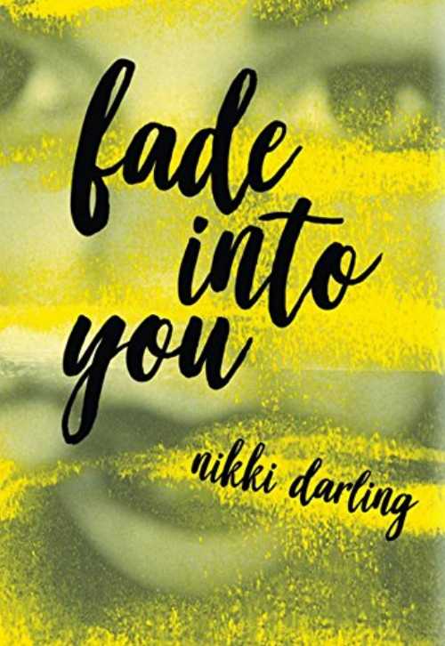 Fade Into You - Nikki Darling (The Feminist Press at CUNY) 【紙書籍】 9781936932412