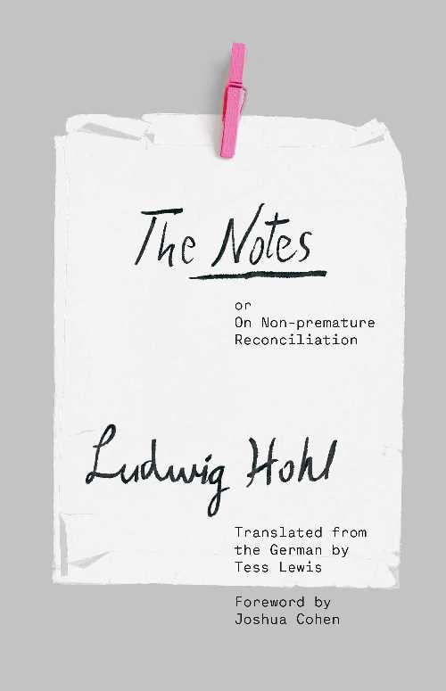 The Notes - Ludwig Hohl (Yale University Press) 【紙書籍】 9780300220056