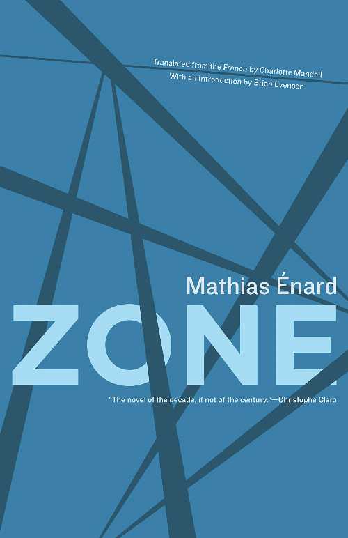 Zone - Mathias Énard (Open Letter)  9781934824269