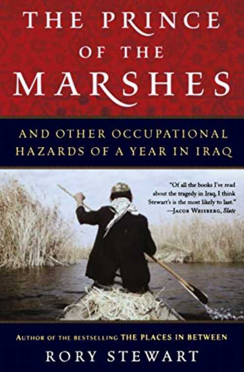 【古本】 Prince of the Marshes: And Other Occupational Hazards of a Year in Iraq - Rory Stewart (Mariner Books) 【紙書籍】 9780156032797