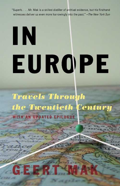【古本】 In Europe: Travels Through the Twentieth Century - Geert Mak (Vintage) 【紙書籍】 9780307280572