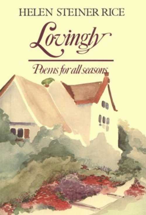  Lovingly - Helen Steiner Rice (Fleming H Revell Co)  0800715217