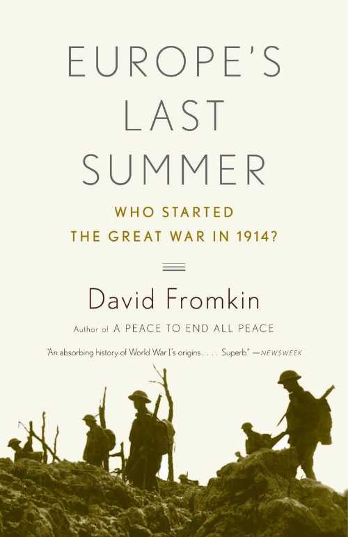 【古本】 Europe's Last Summer: Who Started the Great War in 1914? - David Fromkin (Vintage) 【紙書籍】 9780375725753