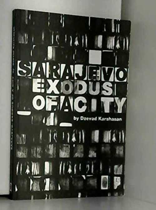 樂天商城 - 【古本】 Sarajevo: Exodus of a City - Slobodan (Translated by) Karahasan, Dzevad; Drakulic (Connectum) 【紙書籍】 9789958590917