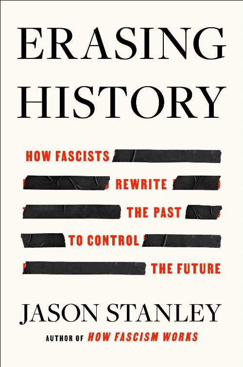 Erasing History - Jason Stanley (Atria/One Signal Publishers)  9781668056912