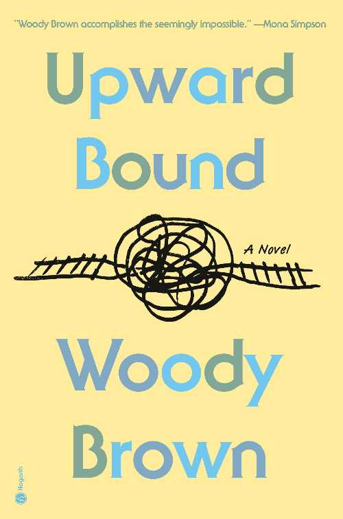 Upward Bound - Woody Brown (Hogarth) 【紙書籍】 9780593979976