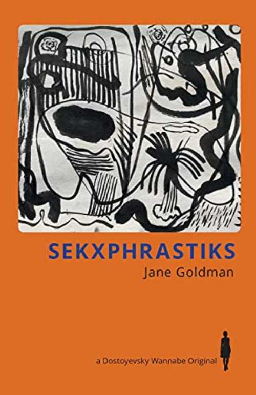 Sekxphrastiks - Jane Goldman (Dostoyevsky Wannabe)  9781838015640