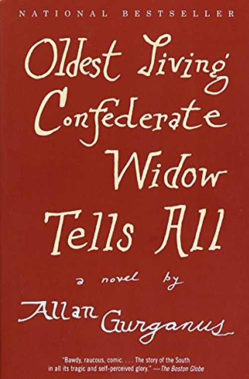 Oldest Living Confederate Widow Tells All - Allan Gurganus (Vintage) 【紙書籍】 9780375726637