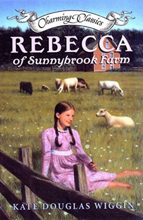  Rebecca of Sunnybrook Farm Book and Charm (Charming Classics) - Kate Douglas Wiggin (HarperFestival)  9780694015283