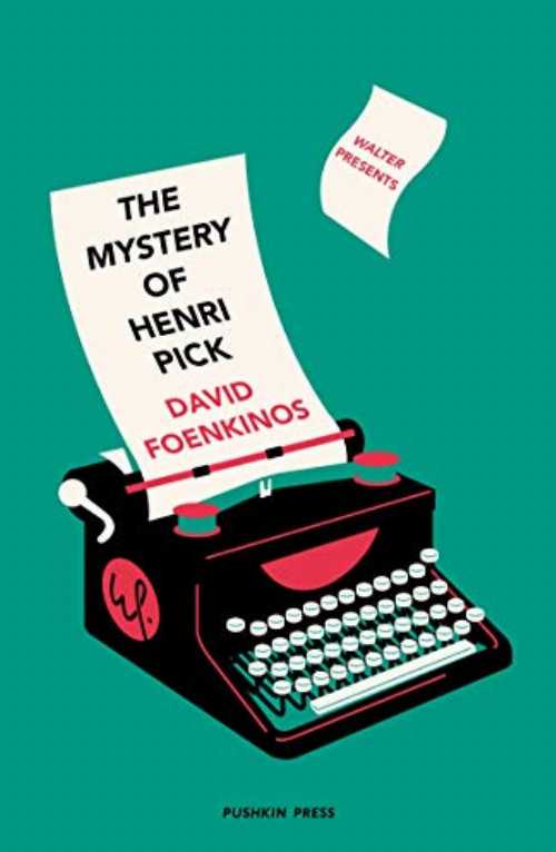  Mystery of Henri Pick - David Foenkinos (Pushkin Press)  9781782275824