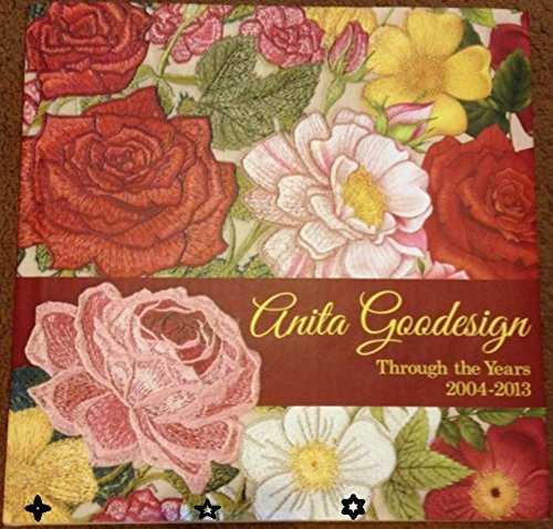  ANITA GOODESIGN THROUGH THE YEARS: 2004-2013 - Steve Wilson (ANITA GOODESIGN INC.)  B01CN33AHQ
