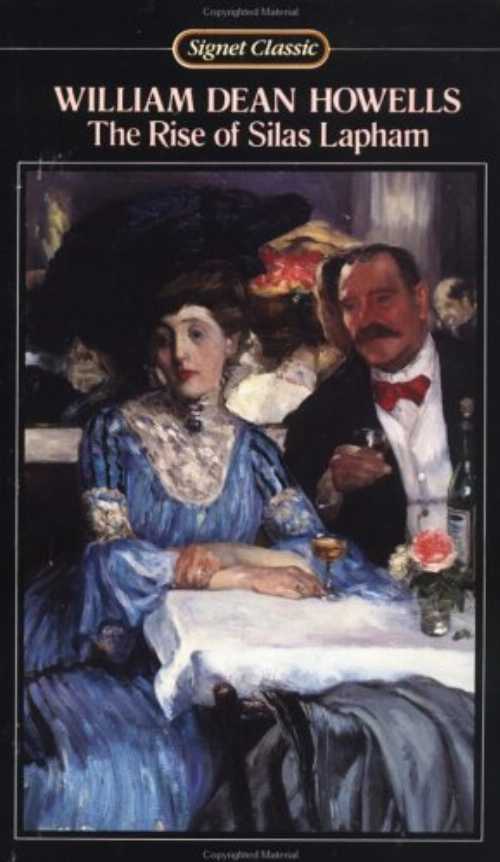  Rise of Silas Lapham - William Dean Howells (Signet Classics)  0451524969