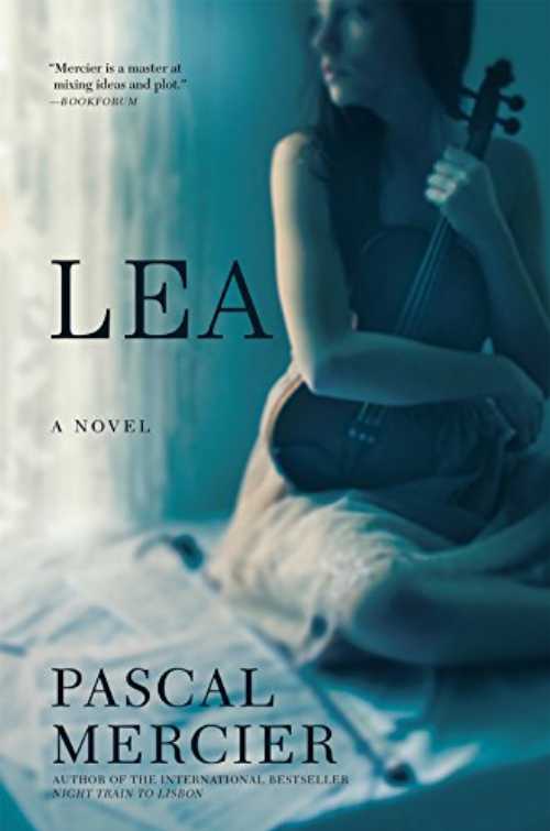  Lea - Pascal Mercier (Grove Press)  9780802121660
